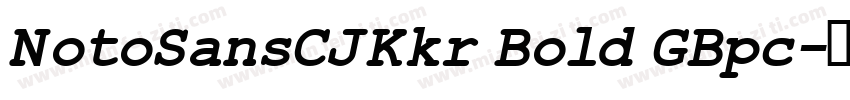 NotoSansCJKkr Bold GBpc字体转换